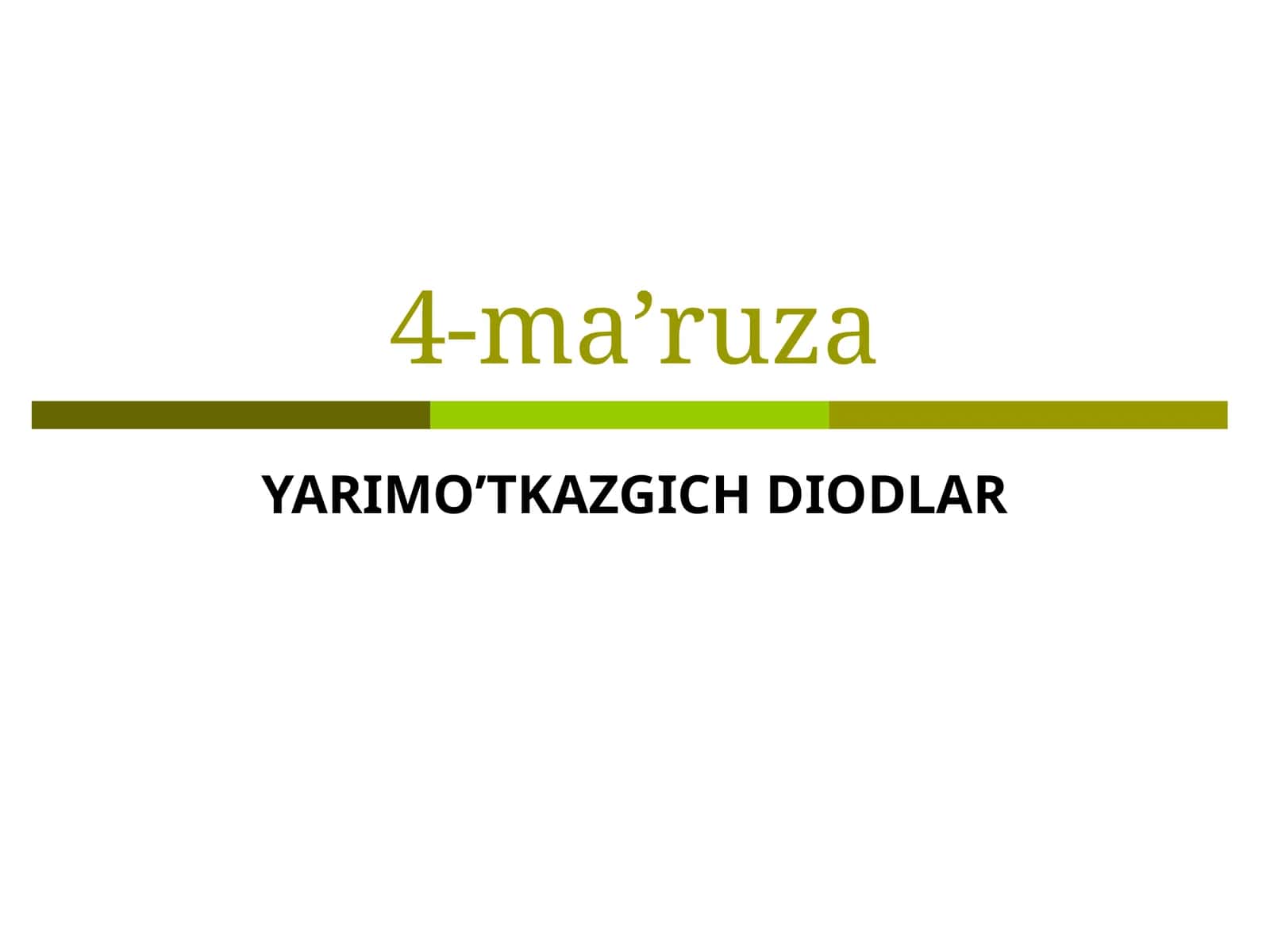 YARIMО’TKAZGICH DIОDLAR 1