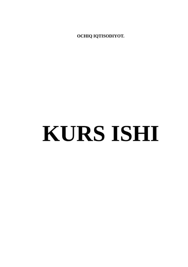 Ochiq iqtisodiyot Kurs ishi 1