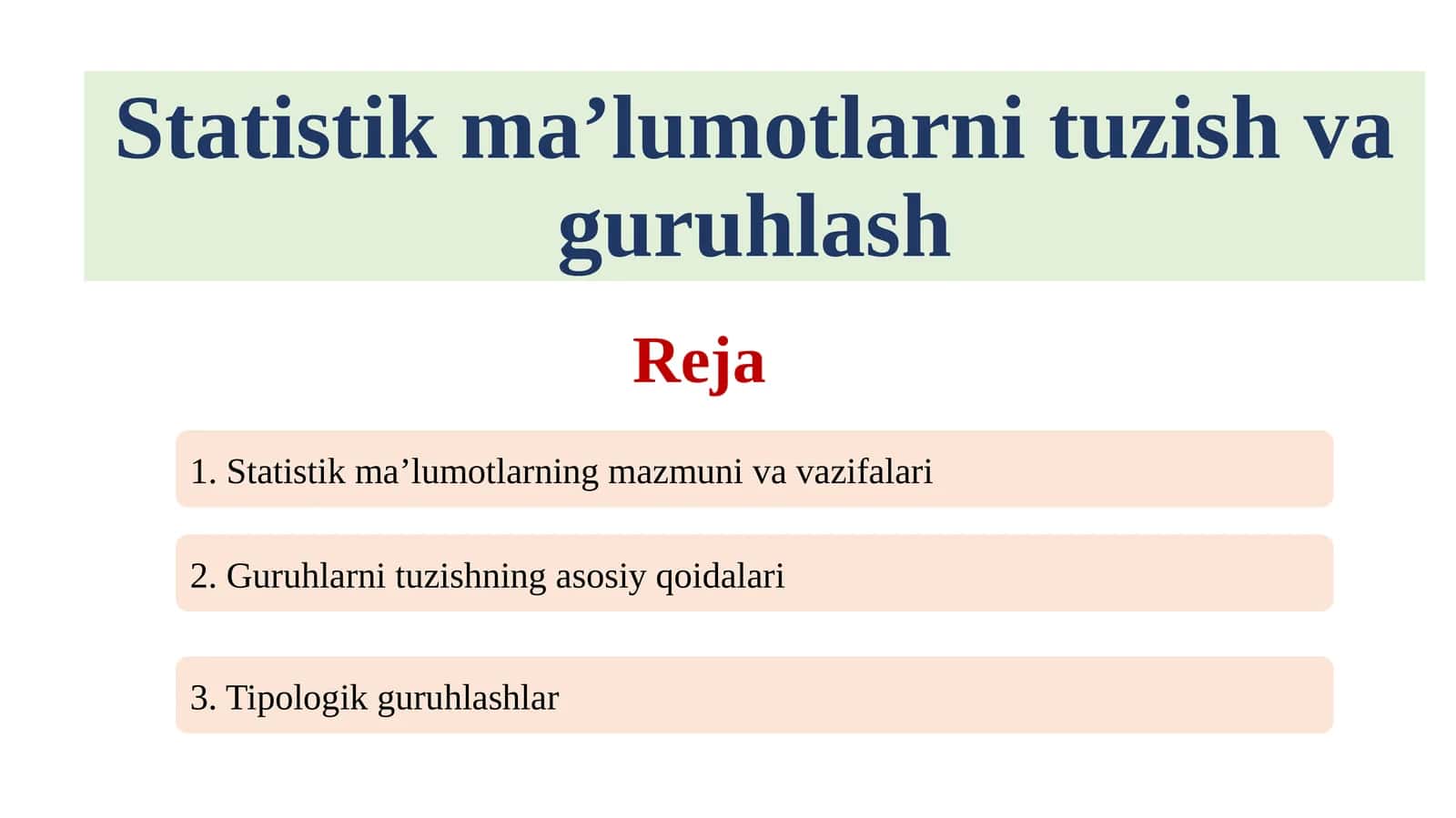 Statistik ma’lumotlarni tuzish va guruhlash 1