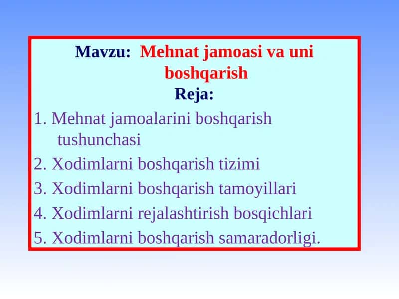 Mehnat jamoasi va uni boshqarish 1