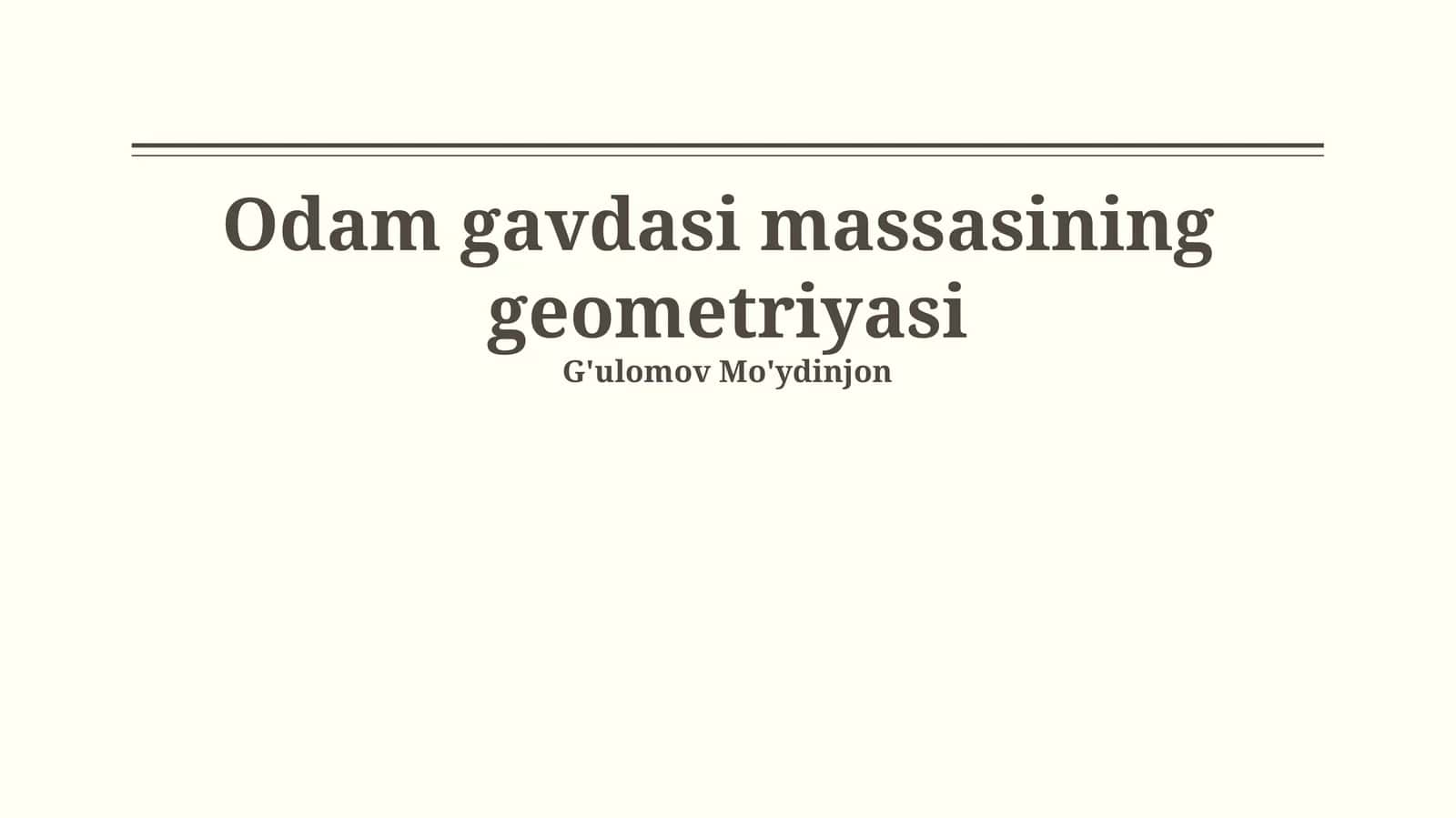 Odam gavdasi massasining geometriyasi 1