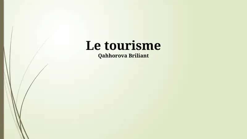 Le tourisme: Une Industrie Mondiale 1