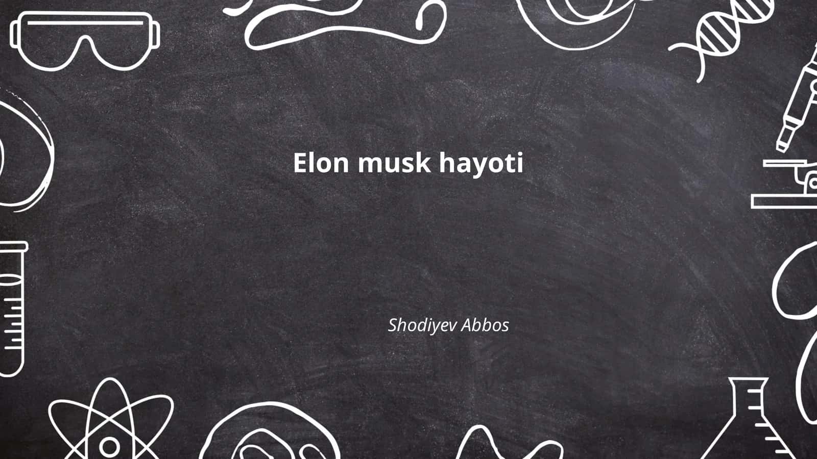 Elon musk hayoti 1