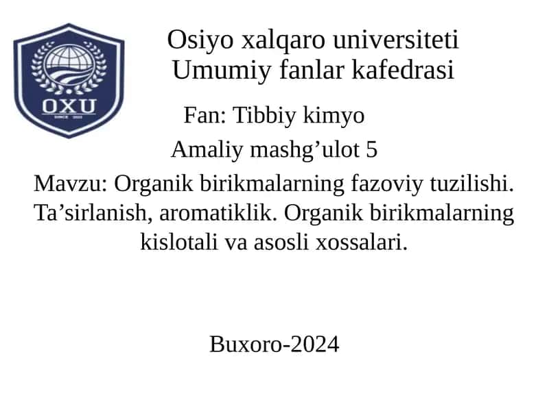 Organikbirikmalarning fazoviy tuzilishi 1