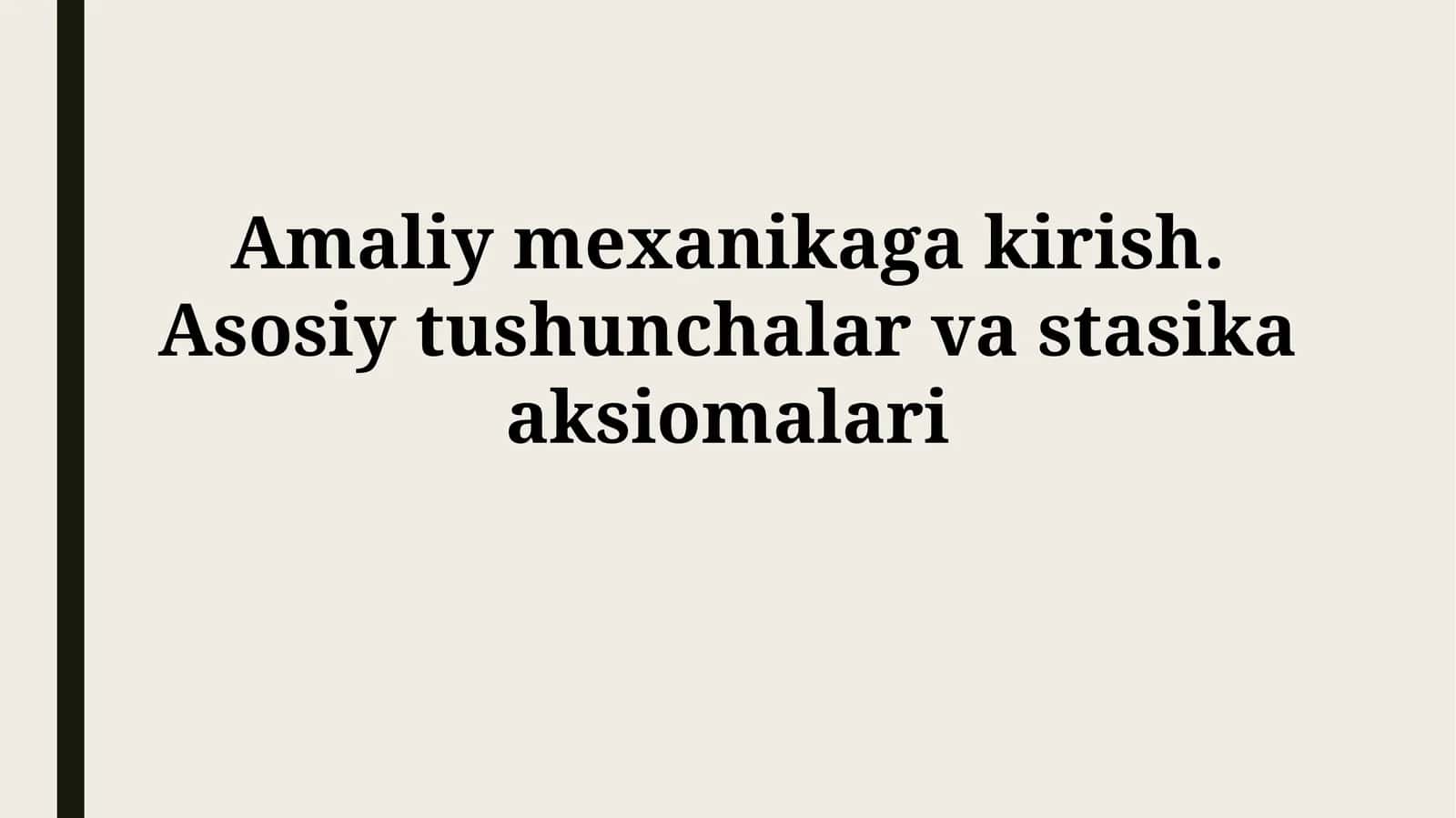 Kuchlarning Teng Ta'sir Etganligi 1