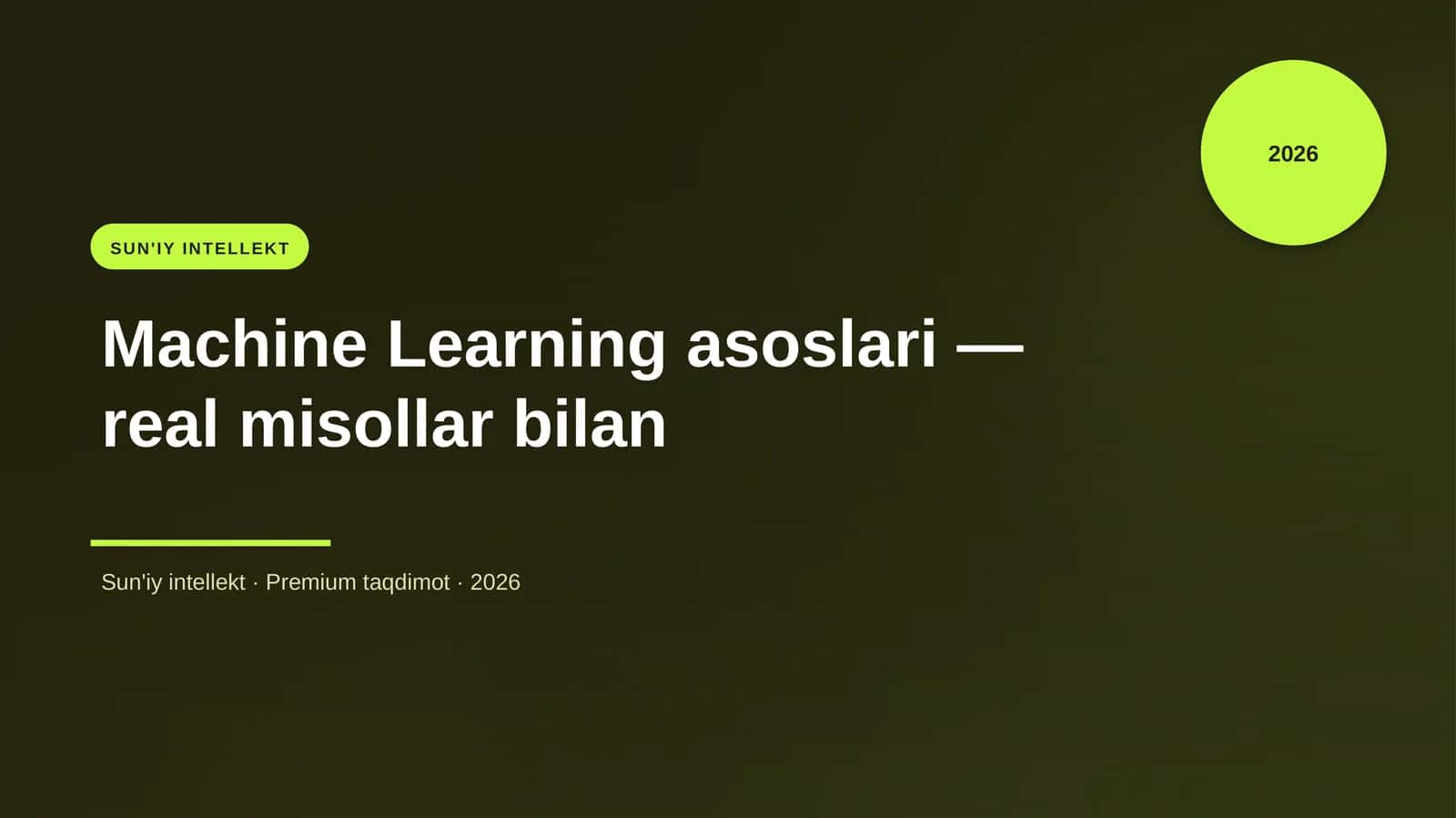 Machine Learning asoslari — real misollar bilan 1