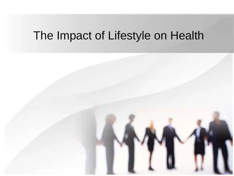 The Impact of Lifestyle on Health 1
