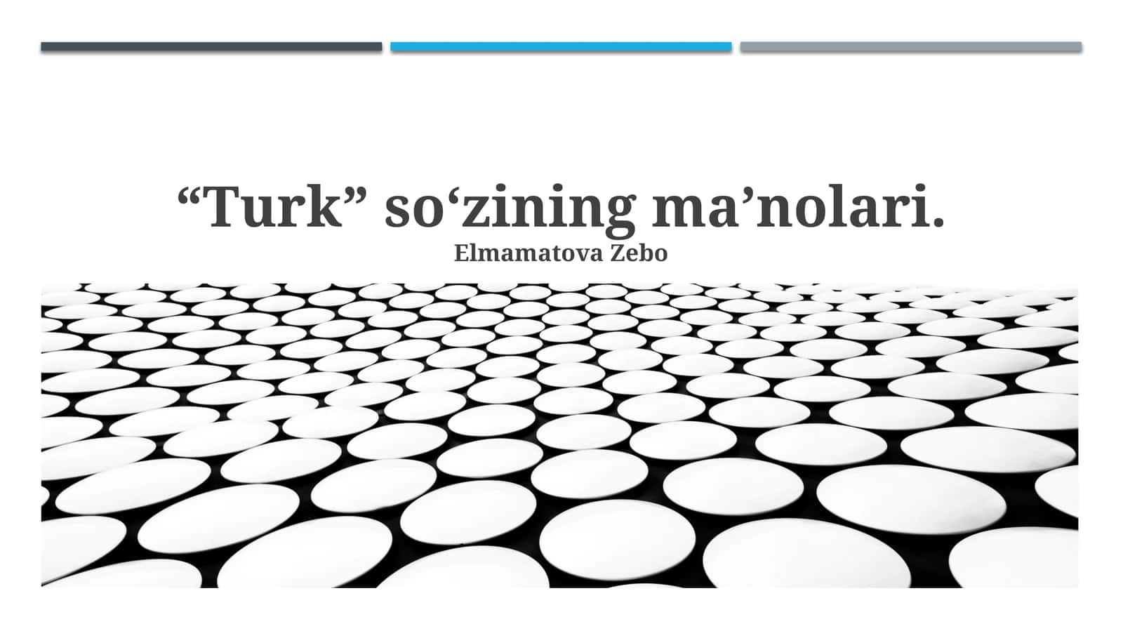 “Turk” so‘zining ma’nolari 1