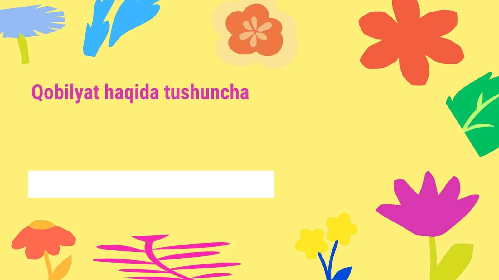 Qobilyat haqida tushuncha 1