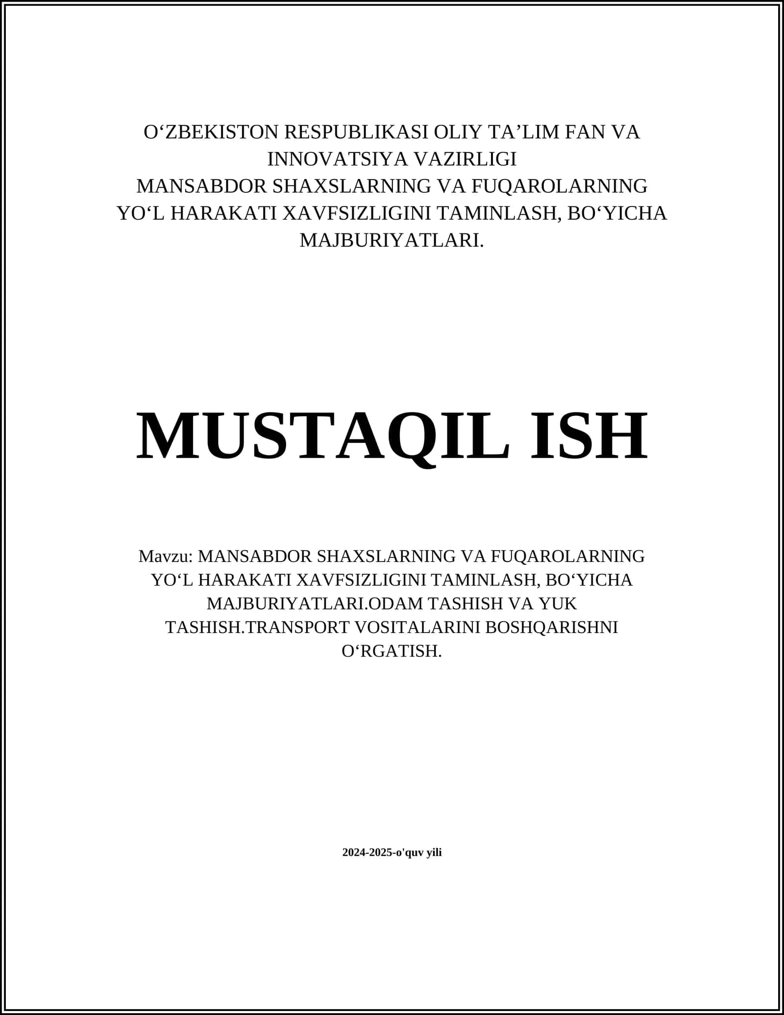 MANSABDOR SHAXSLARNING VA FUQAROLARNING YOʻL HARAKATI XAVFSIZLIGINI TAMINLASH, BOʻYICHA MAJBURIYATLARI 1