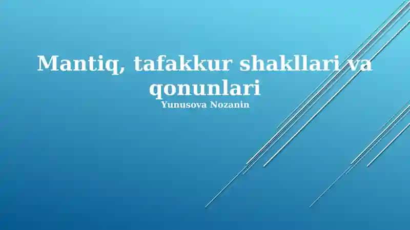 Mantiq, tafakkur shakllari va qonunlari