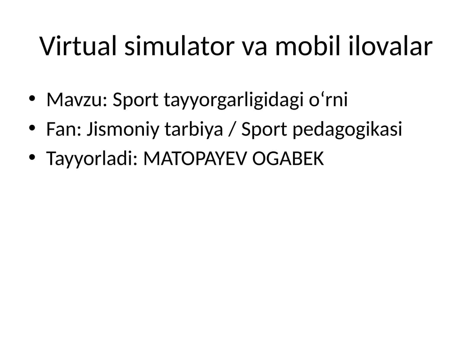 Virtual simulator va mobil ilovalar 1