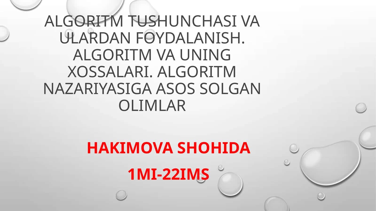Algoritmning Xossalari 1