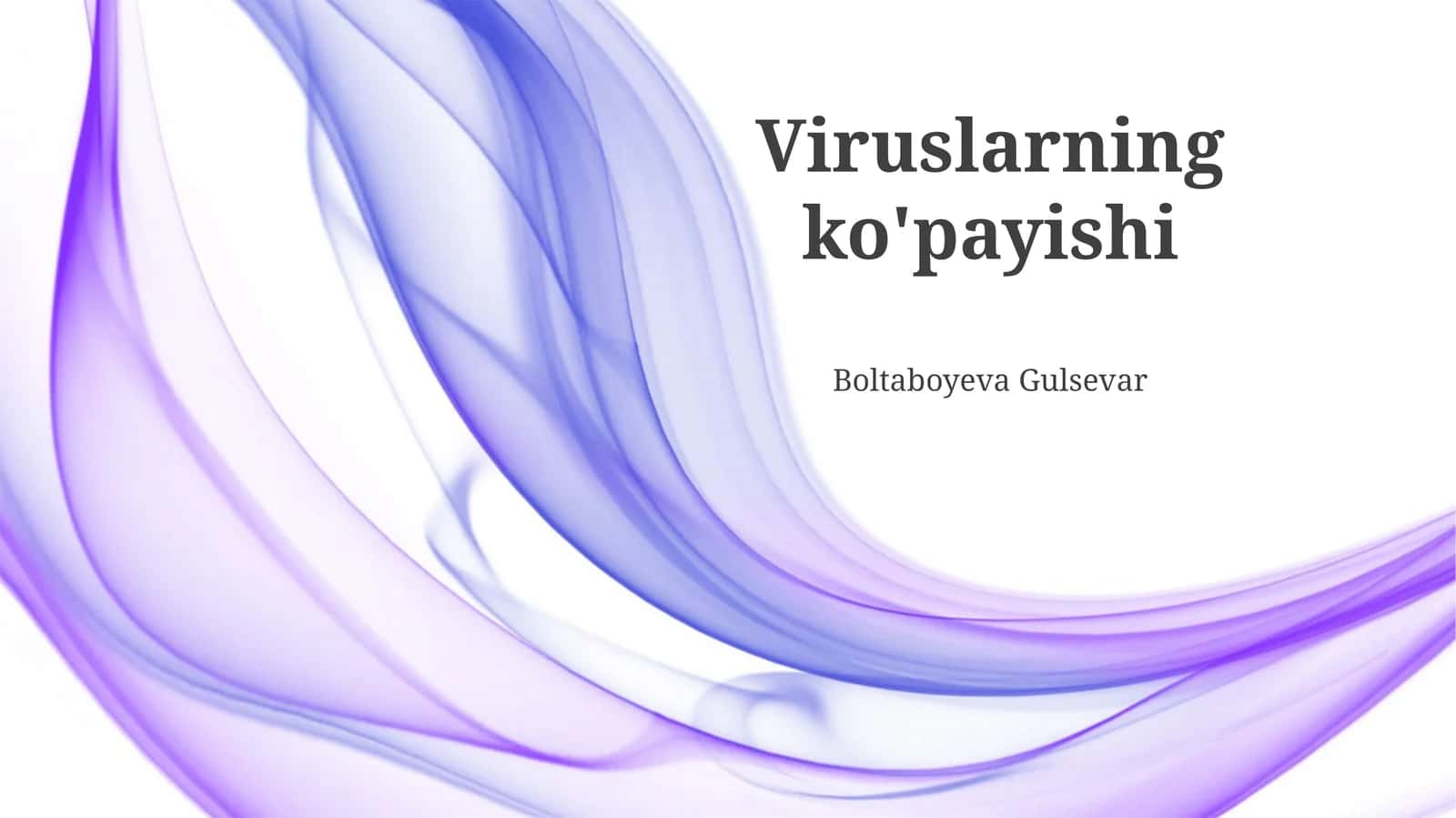 Viruslarning ko'payishi 1