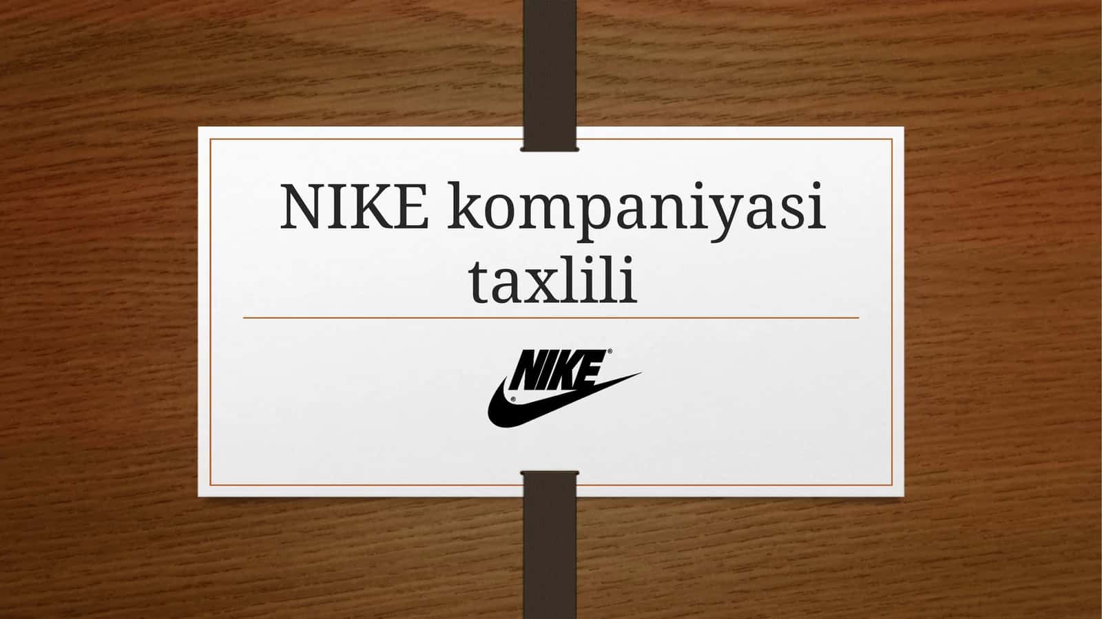 NIKE kompaniyasi taxlili 1