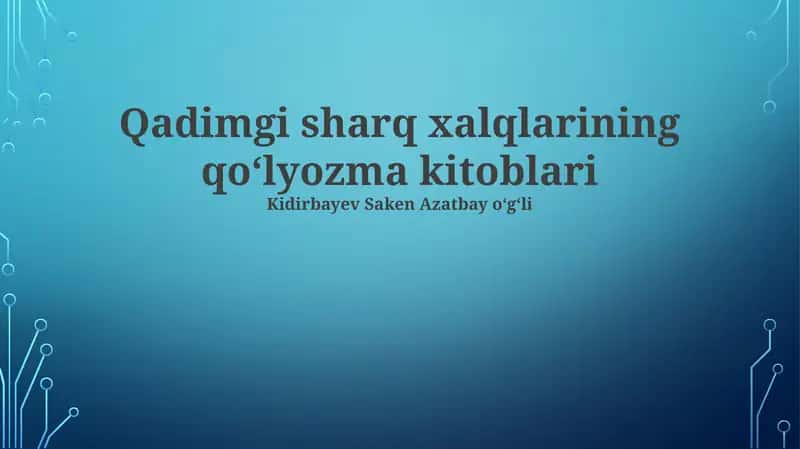 Qadimgi sharq xalqlarining qoʻlyozma kitoblari 1