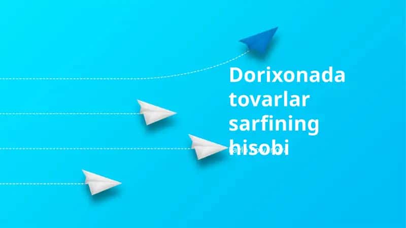 Dorixonada tovarlar sarfining hisobi 1