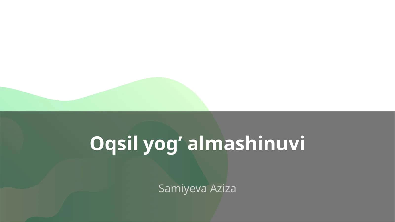 Oqsil yog’ almashinuvi 1