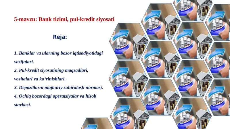 Banktizimi, pul-kredit siyosati 1