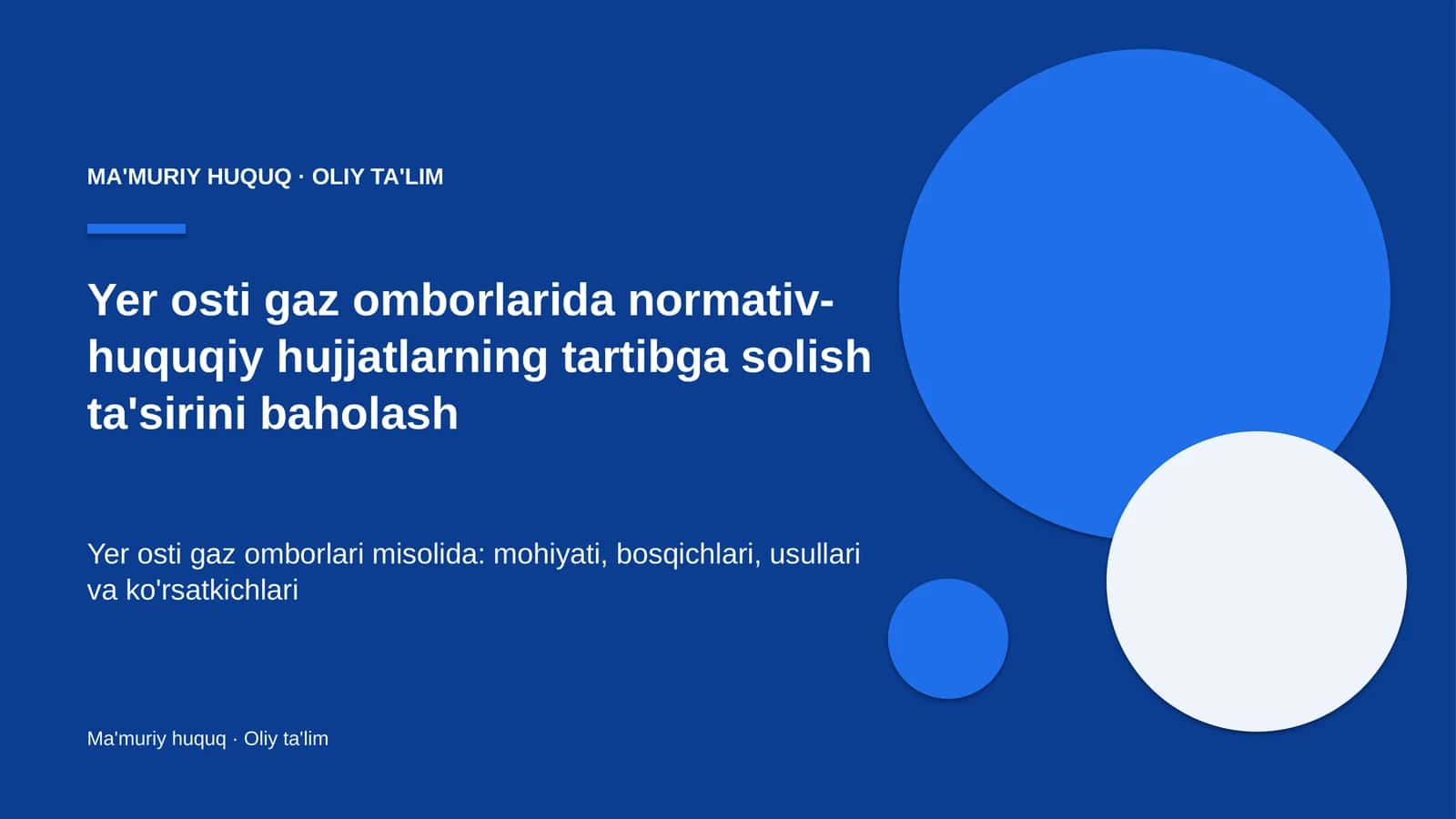 Yer osti gaz omborlarida normativ-huquqiy hujjatlarning tartibga solish ta'sirini baholash 1