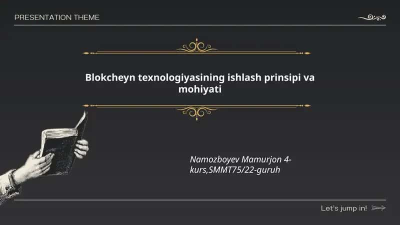 Blokcheyn texnologiyasining ishlash prinsipi va mohiyati 1