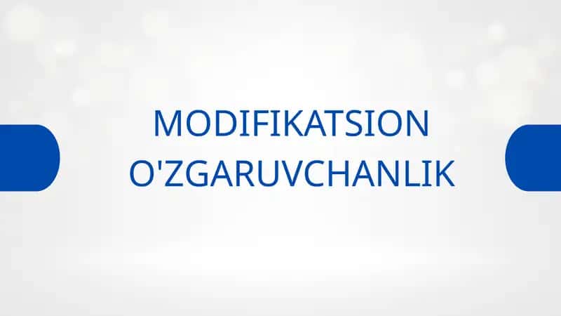 Modifikatsion O'zgaruvchanlik 1