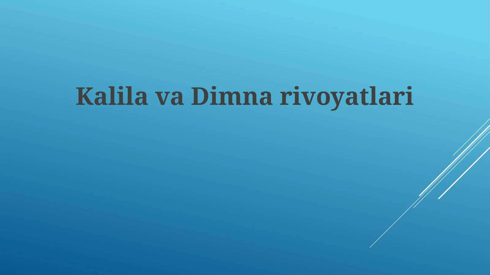 Qalila va Dimna hikoyalari tarixi 1