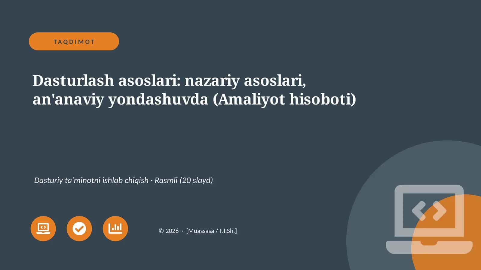 Dasturlash asoslari: nazariy asoslari, an'anaviy yondashuvda (Amaliyot hisoboti) 1