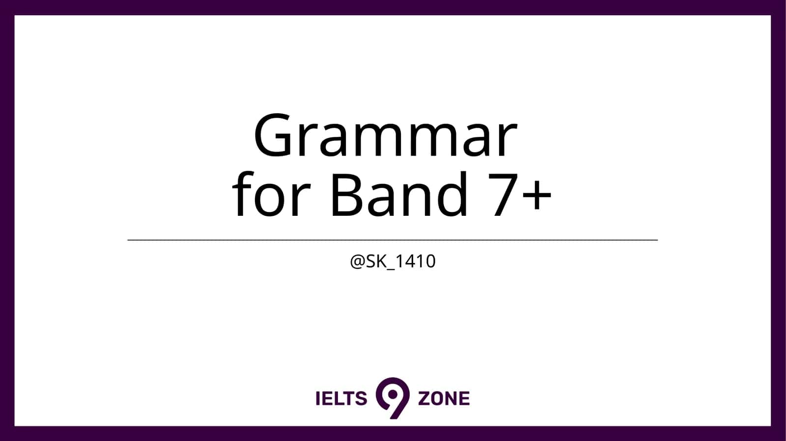 Grammarfor Band 7+ 1