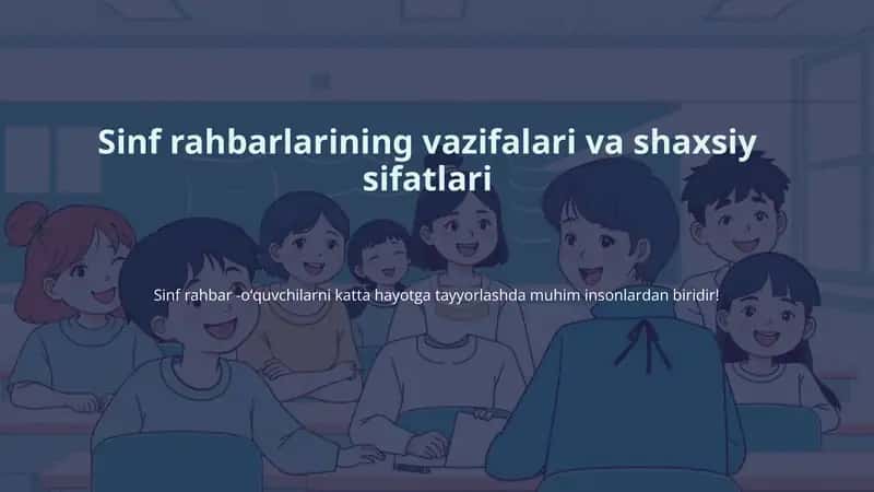 Sinfrahbarlariningvazifalarivashaxsiysifatlari 1