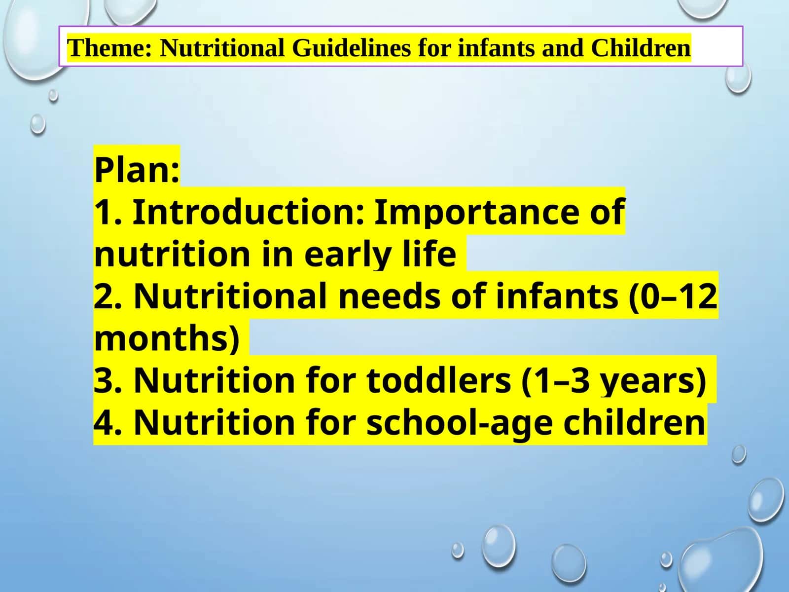 Nutritional Guidelines for infants and Children 1