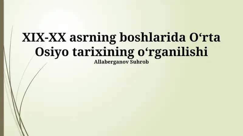 O‘rta Osiyo tarixining o‘rganilishi 1