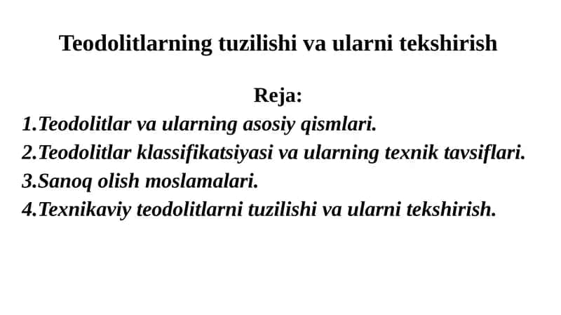 Teodolitlarning tuzilishi va ularni tekshirish 1