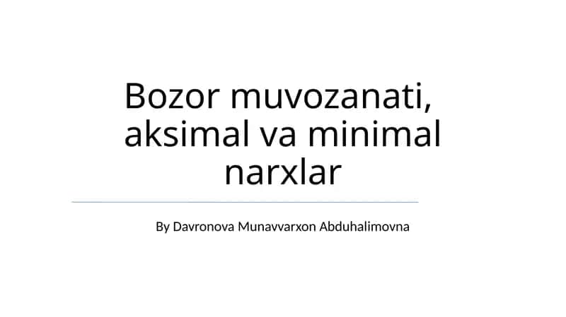 Bozor muvozanati, aksimal va minimal narxlar 1
