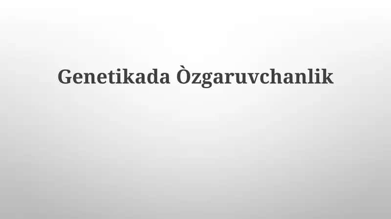 Genetik oʻzgaruvchanlik 1