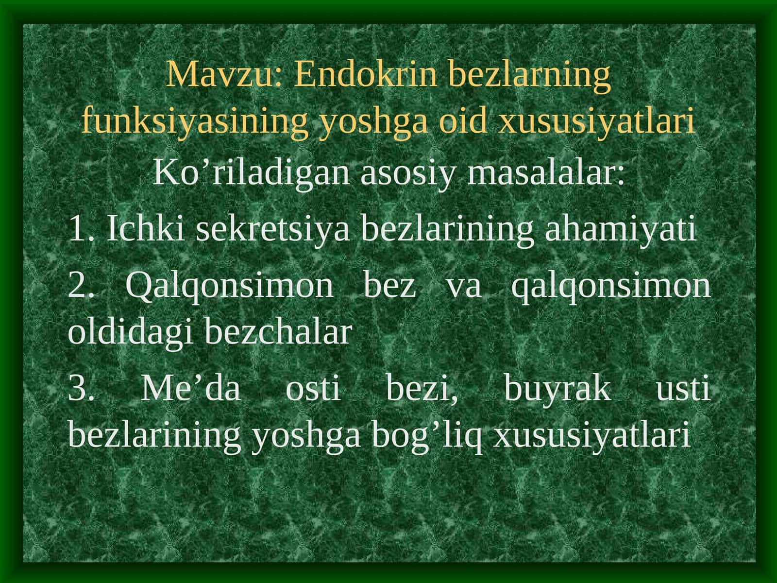 Endokrin bezlarning funksiyasining yoshga oid xususiyatlari 1