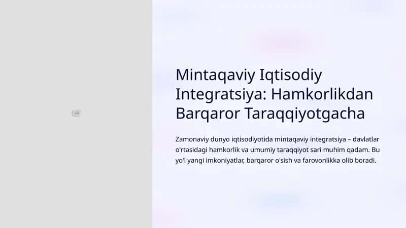 Mintaqaviy Iqtisodiy Integratsiya 1