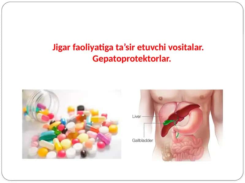 Jigar faoliyati gat'a'siretuvchi vositalar 1