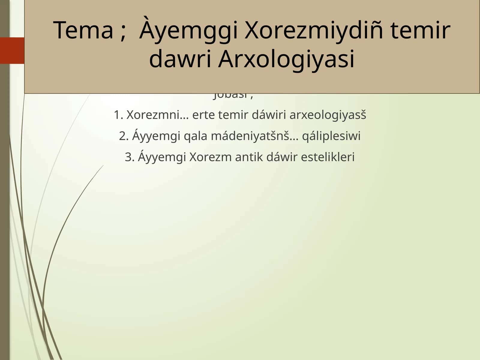 Xorezmiy temir dawri arxeologiyasi 1