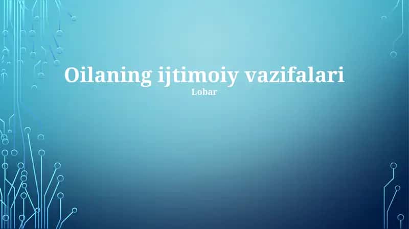 Oilaning ijtimoiy vazifalari 1