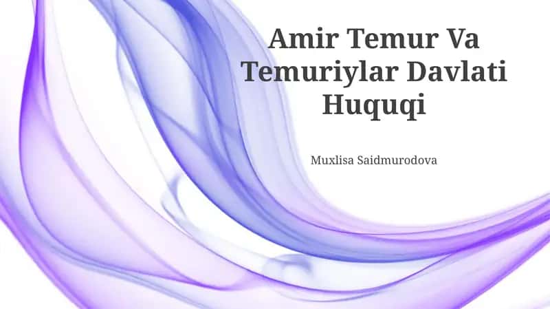Amir Temur Va Temuriylar Davlati Huquqi 1