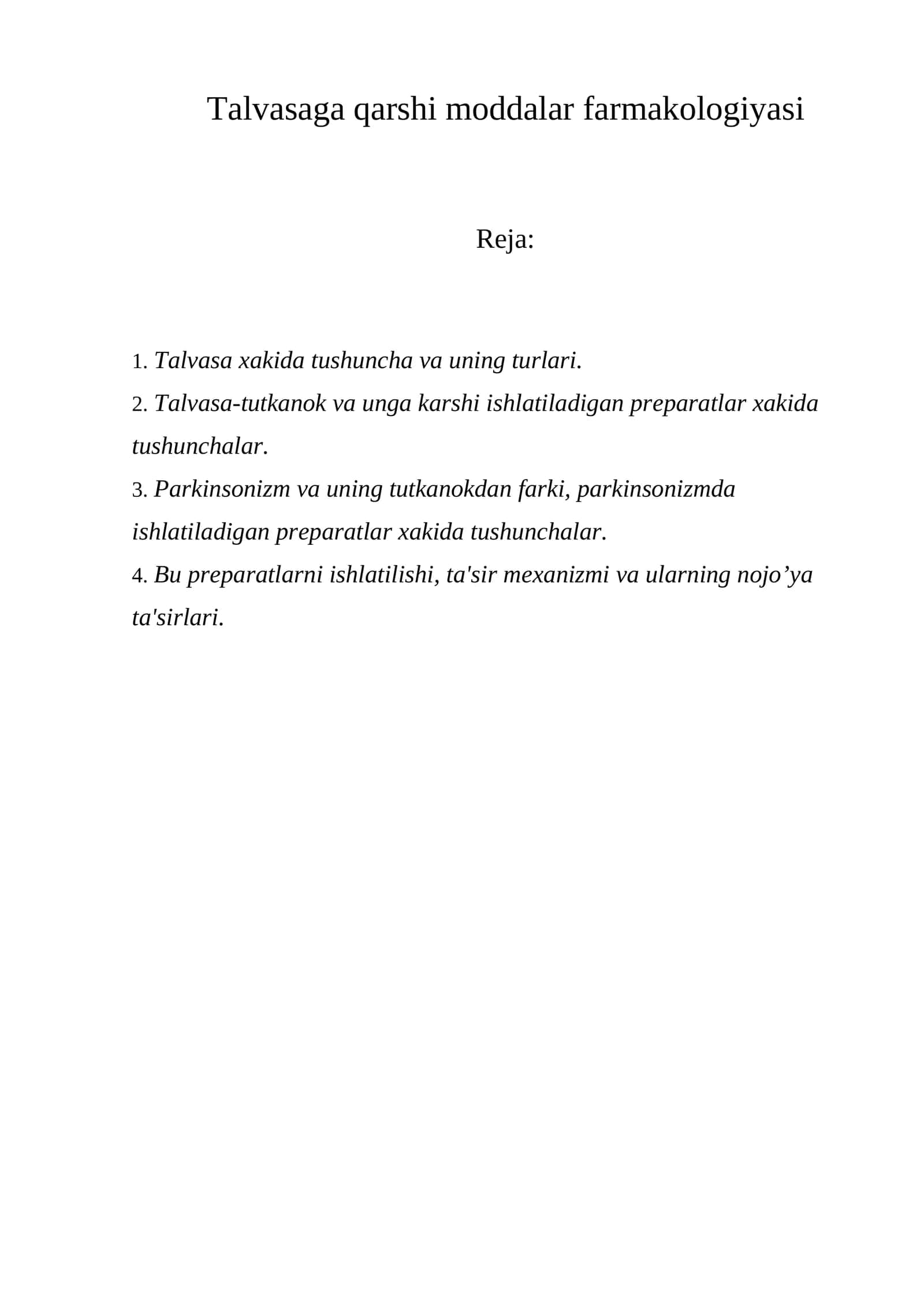 Talvasaga qarshi moddalar farmakologiyasi 1