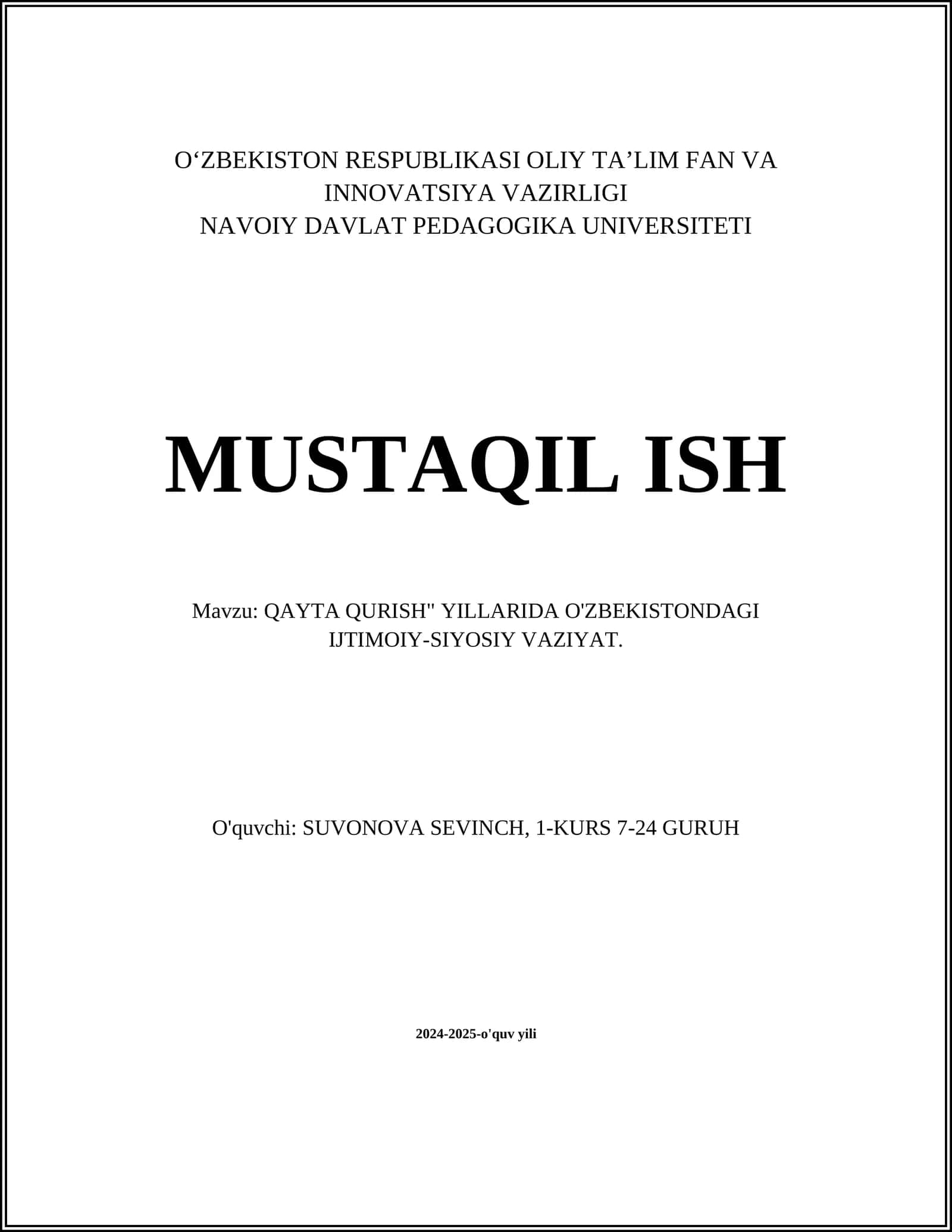 MUSTAQIL ISH Mavzu: QAYTA QURISH" YILLARIDA O'ZBEKISTONDAGI IJTIMOIY-SIYOSIY VAZIYAT 1