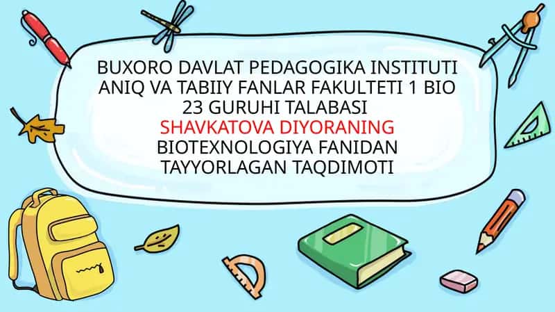 Biotexnologiya fanidan taqdimot 1