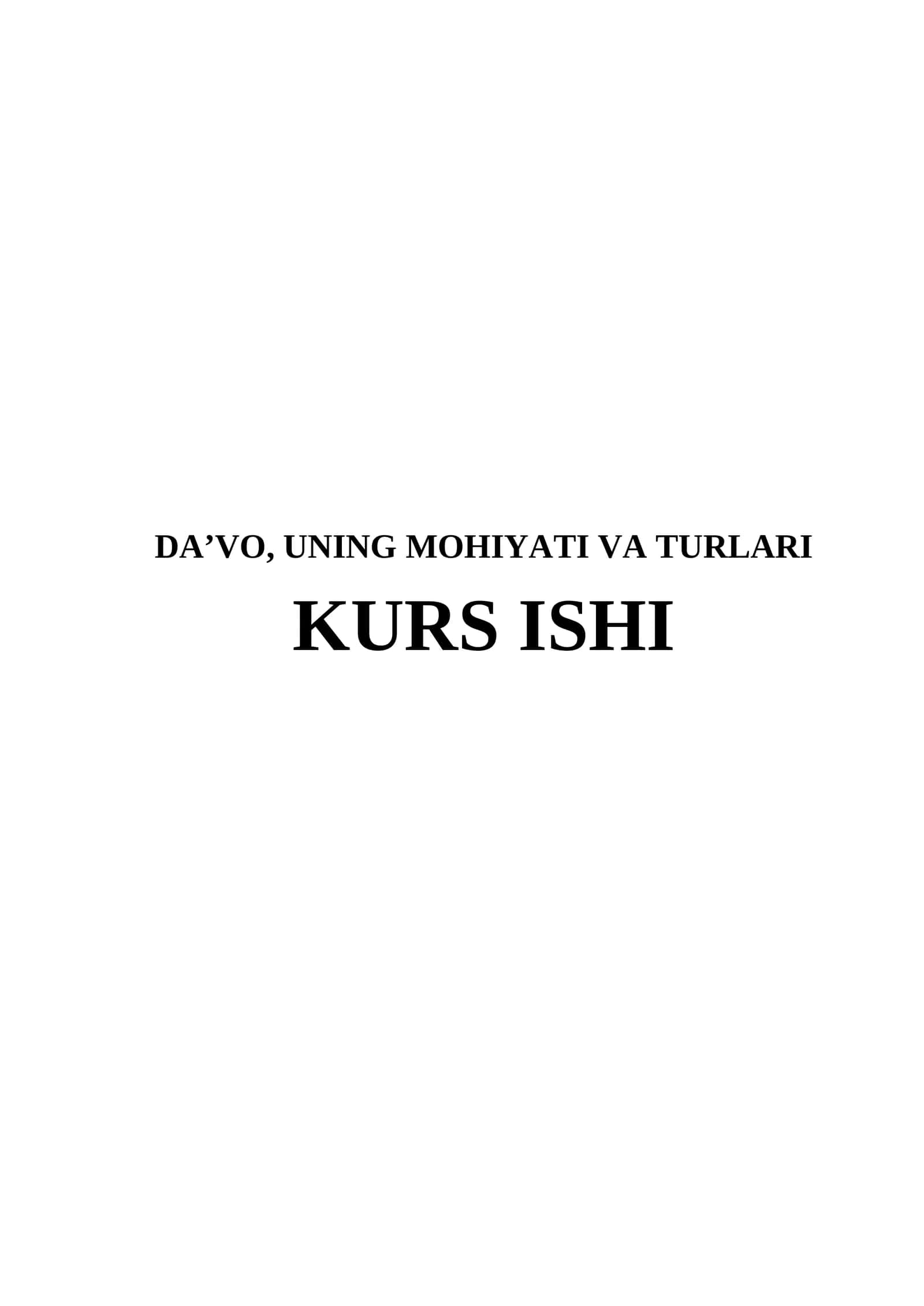 DA’VO, UNING MOHIYATI VA TURLARI 1
