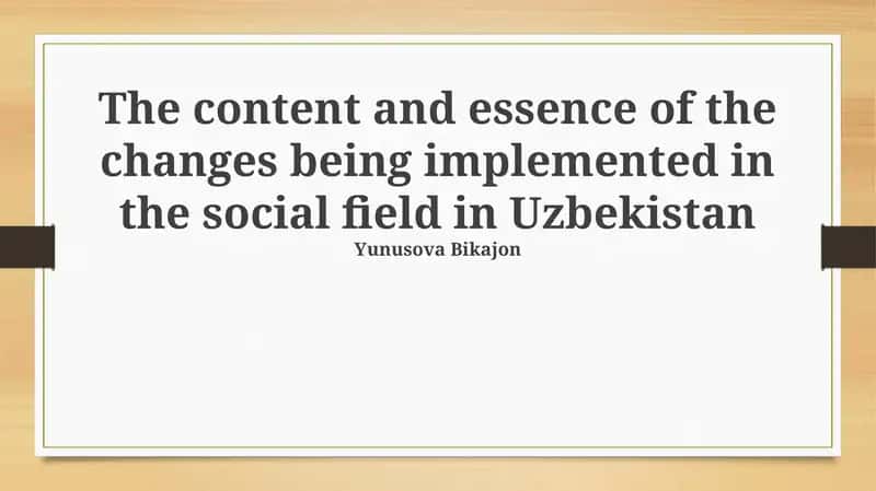 Key Social Reforms in Uzbekistan: An Overview 1