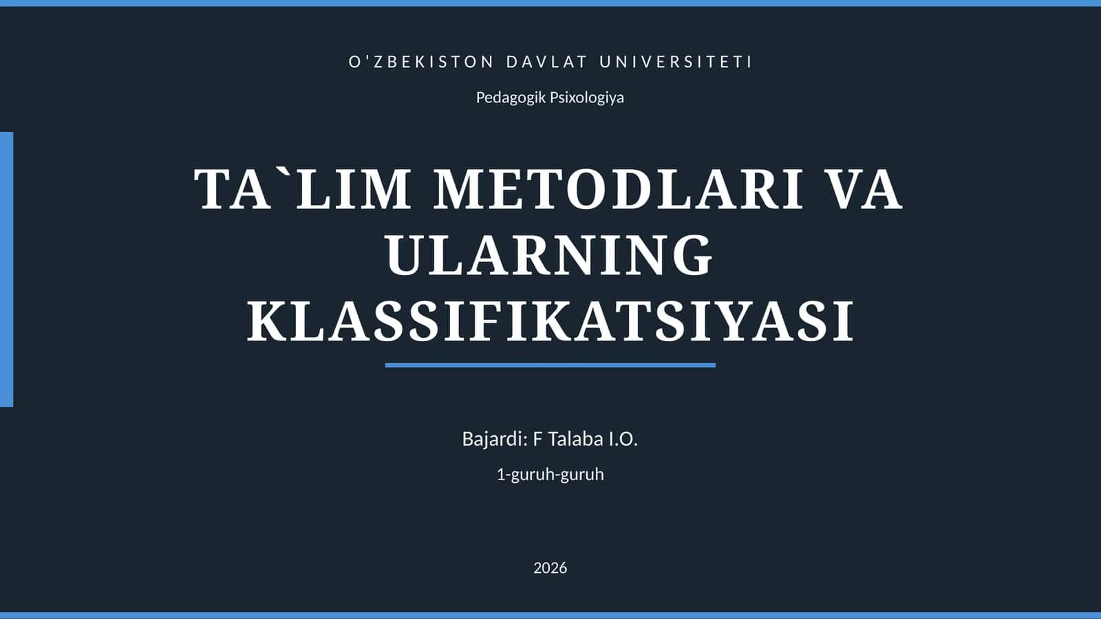 TA`LIM METODLARI VA ULARNING KLASSIFIKATSIYASI 1