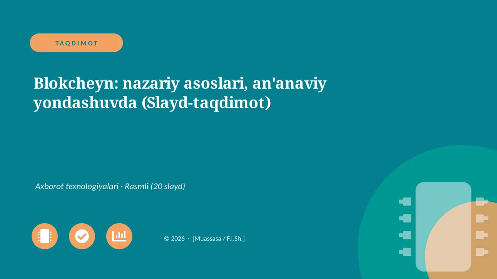 Blokcheyn: nazariy asoslari, an'anaviy yondashuvda (Slayd-taqdimot) 1