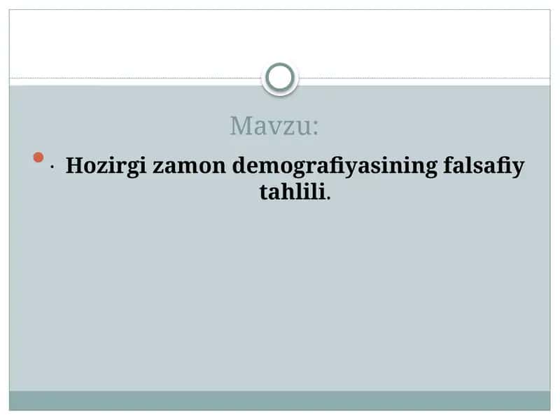 Hozirgizamon demografiyasining falsafiy tahlili 1