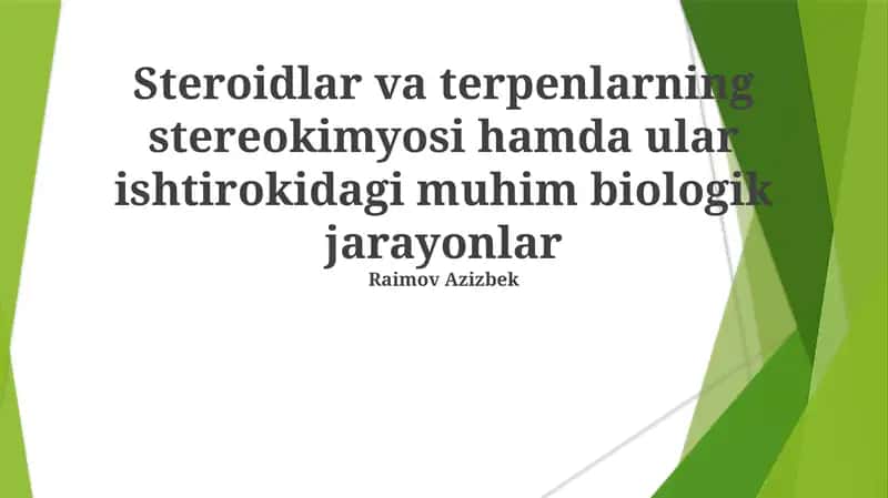 Steroidlar va terpenlarning stereokimyosi 1